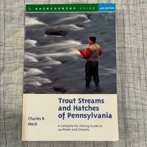 Trout Streams and Hatches of Pennsylvania